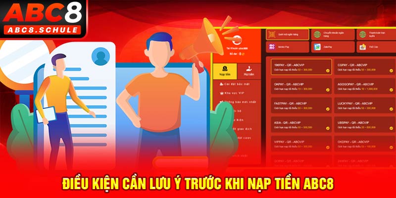 Điều kiện cần lưu ý trước khi nạp tiền ABC8