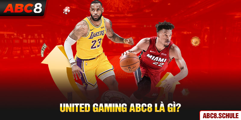 United Gaming ABC8 là gì?